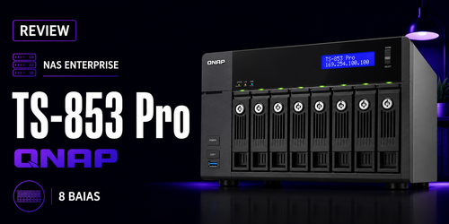 TS-853 Pro Qnap: Avaliação completa do NAS enterprise