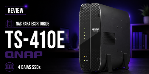 Guia completo sobre o storage NAS TS-410E Qnap