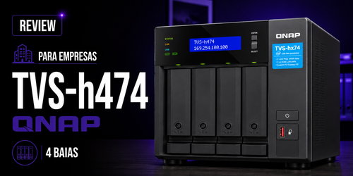 TVS-h474 Qnap: Review atualizada do 4-bay NAS storage