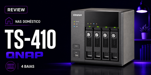 Qnap TS-410: Review atualizada do 4-bay NAS