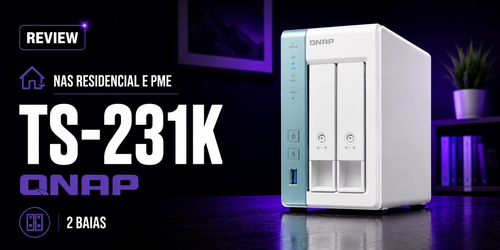 TS-231K Qnap: Um storage NAS Rápido e Seguro